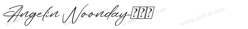 Angelin Noonday字体转换